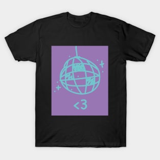 Follow the call of the disco ball T-Shirt